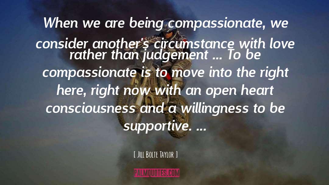 Be Compassionate quotes by Jill Bolte Taylor