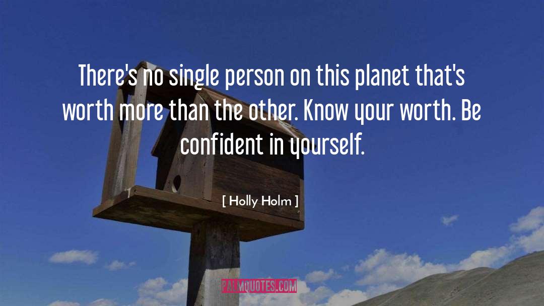 Be Confident quotes by Holly Holm