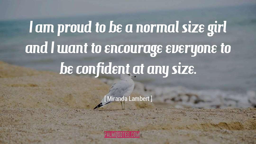 Be Confident quotes by Miranda Lambert