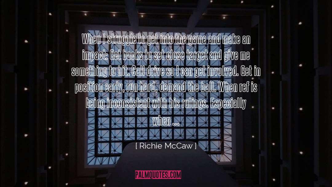 Be Confident quotes by Richie McCaw