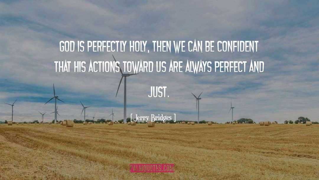 Be Confident quotes by Jerry Bridges