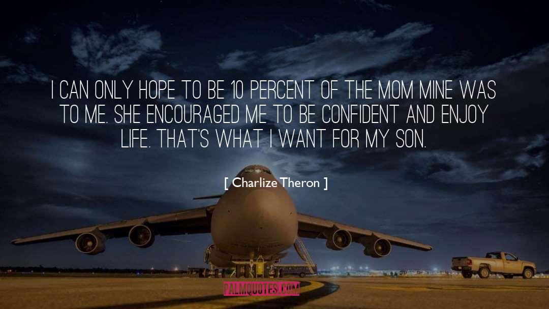 Be Confident quotes by Charlize Theron