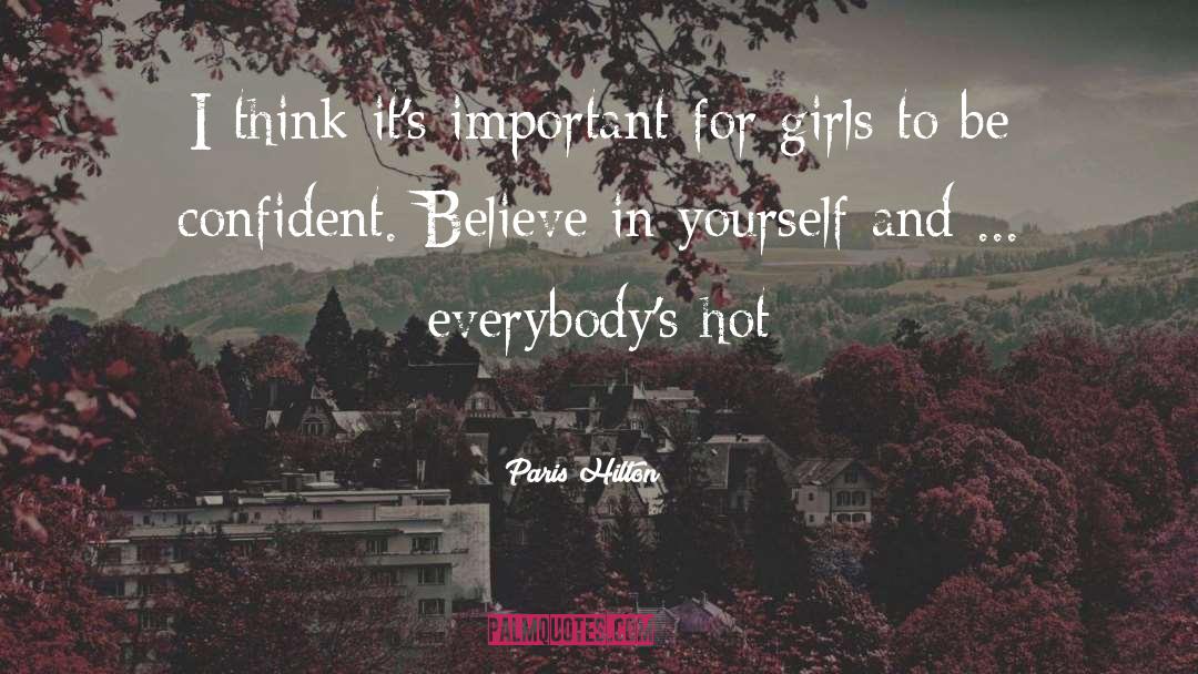 Be Confident quotes by Paris Hilton