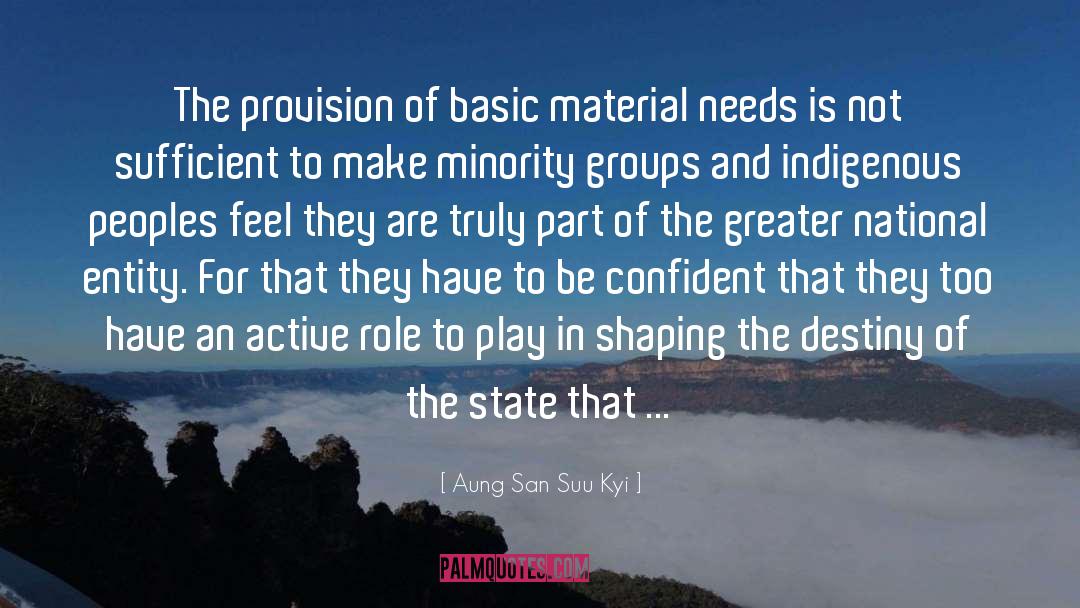 Be Confident quotes by Aung San Suu Kyi