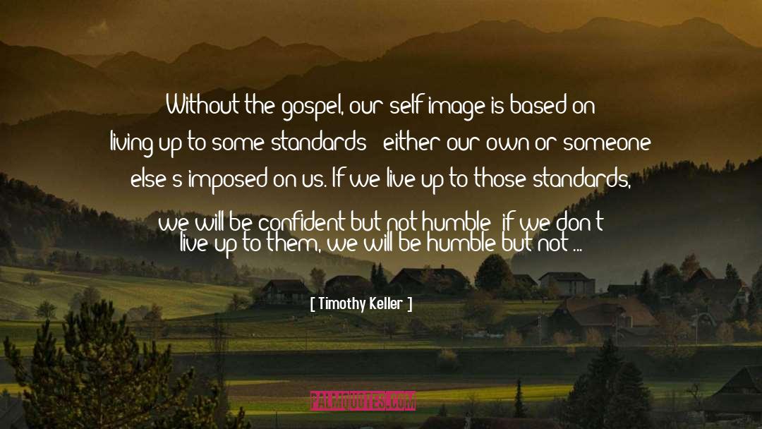 Be Confident quotes by Timothy Keller