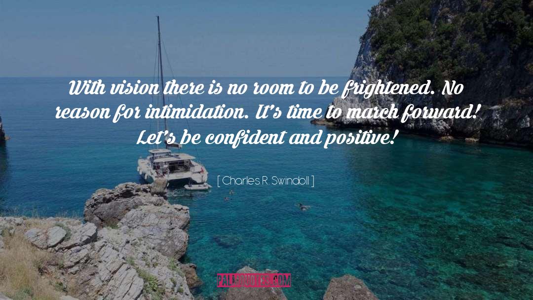 Be Confident quotes by Charles R. Swindoll