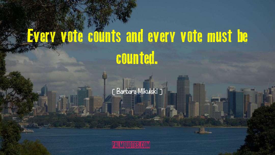 Be Counted quotes by Barbara Mikulski
