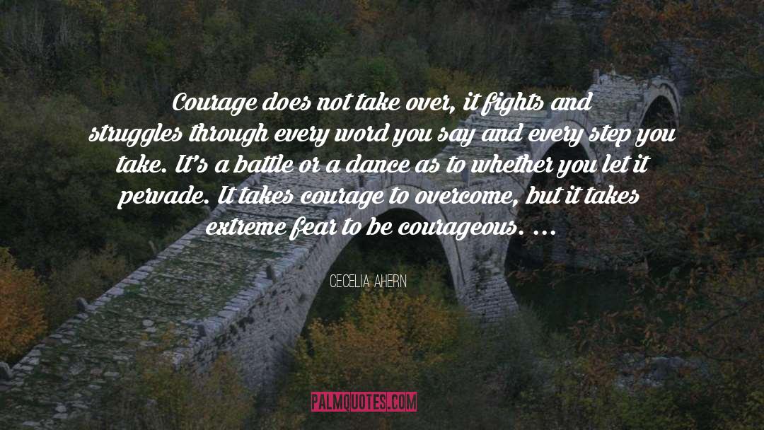 Be Courageous quotes by Cecelia Ahern