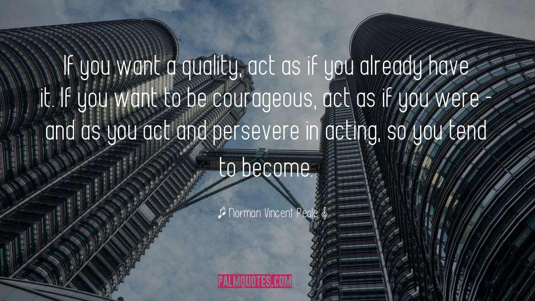 Be Courageous quotes by Norman Vincent Peale