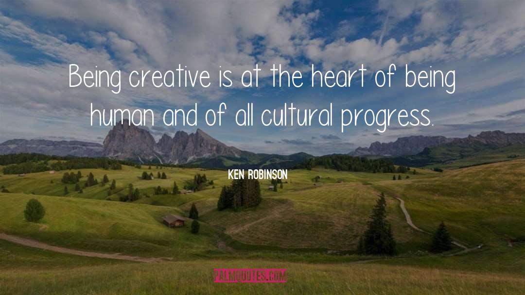 Be Creative quotes by Ken Robinson