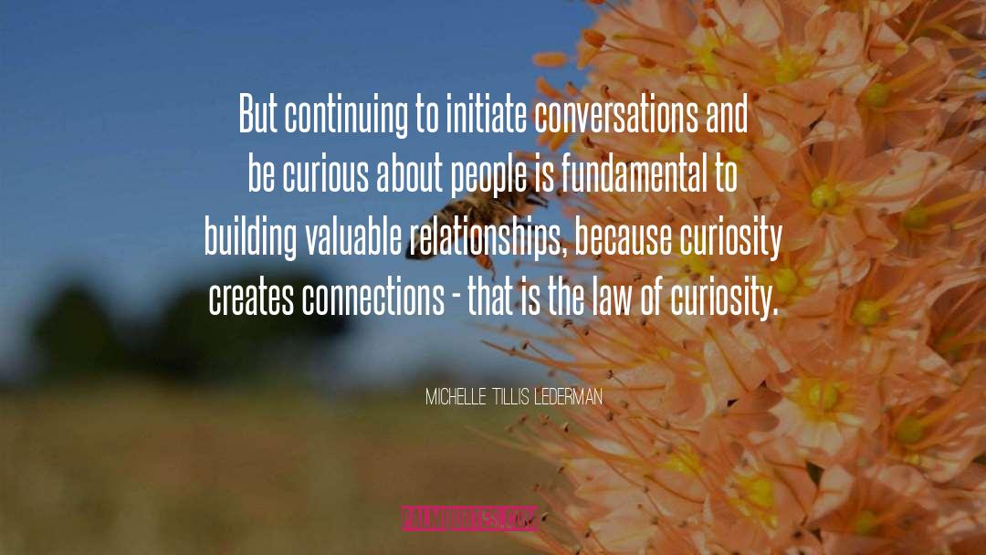 Be Curious quotes by Michelle Tillis Lederman