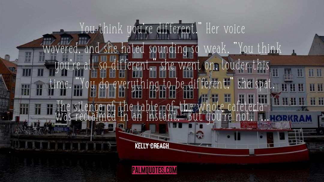 Be Different quotes by Kelly Creagh