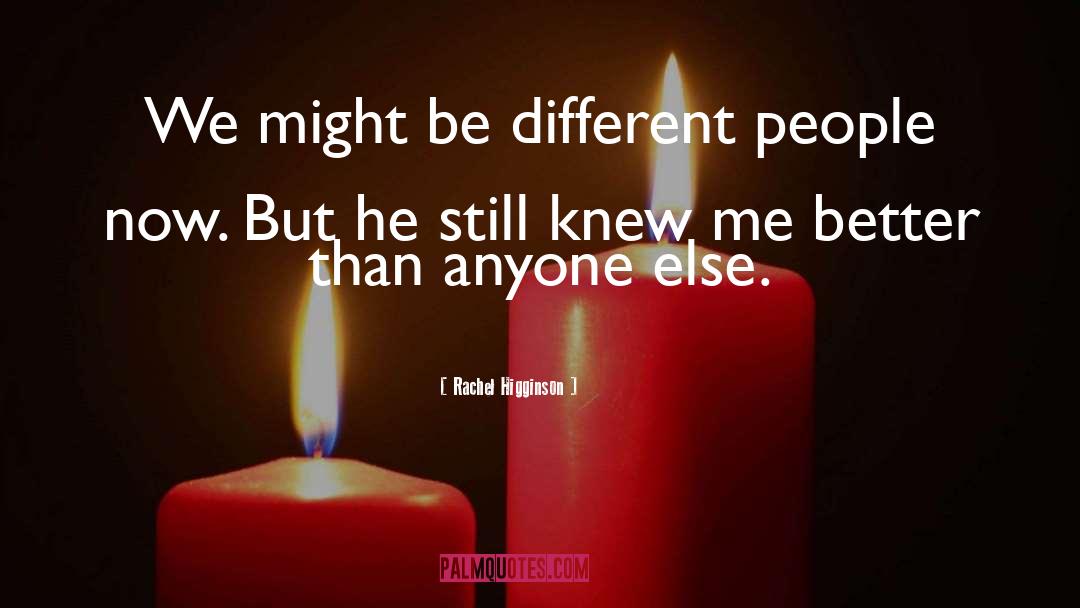 Be Different quotes by Rachel Higginson