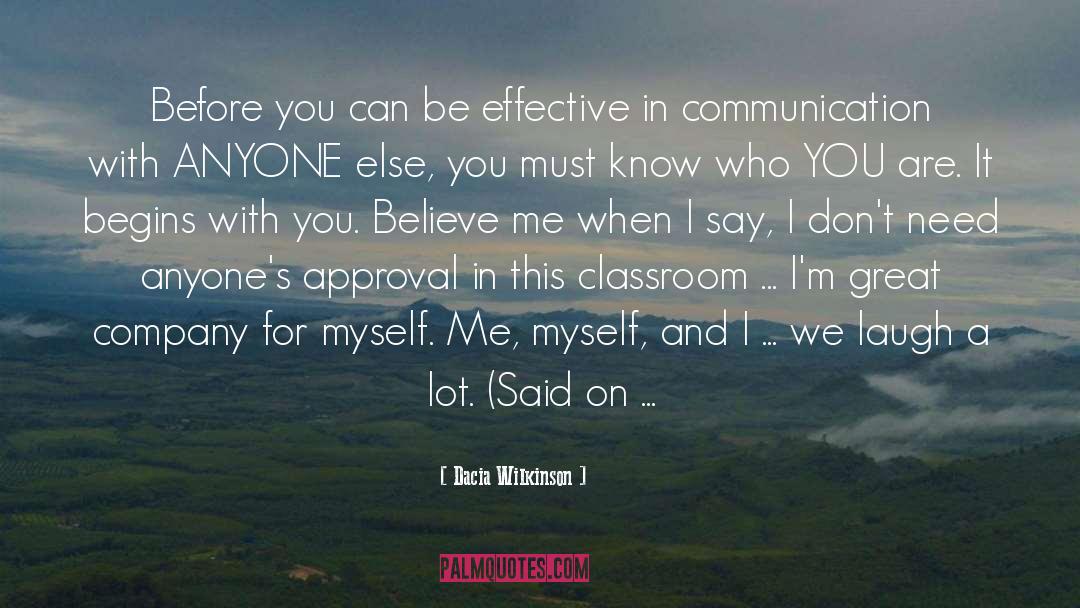 Be Effective quotes by Dacia Wilkinson