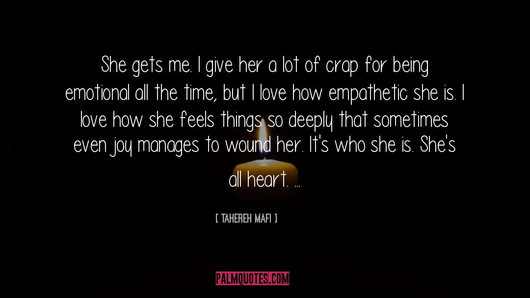 Be Empathetic quotes by Tahereh Mafi