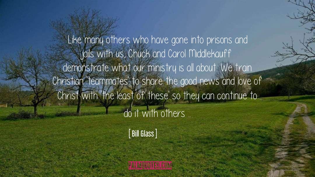 Be Encouraged quotes by Bill Glass