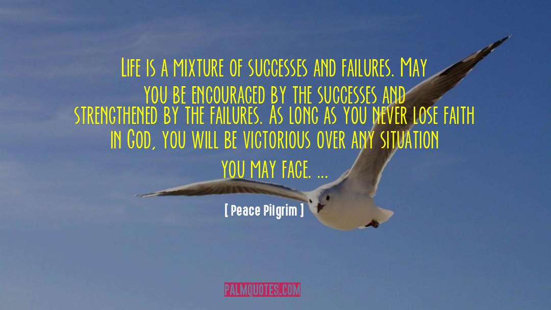 Be Encouraged quotes by Peace Pilgrim