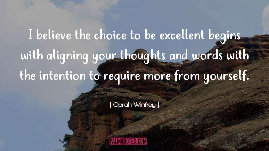 Be Excellent quotes by Oprah Winfrey