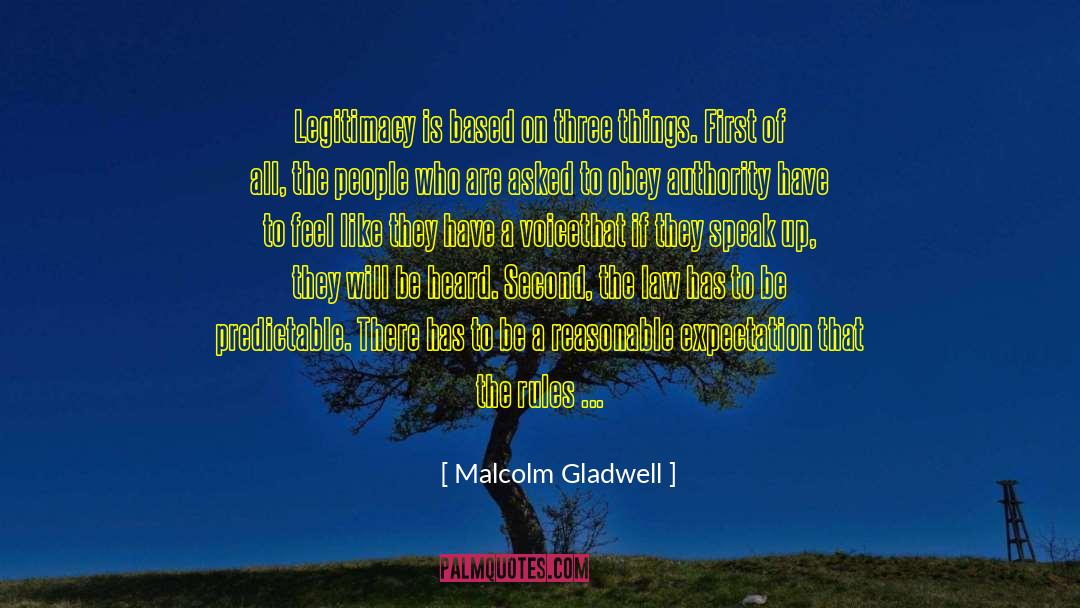 Be Fair quotes by Malcolm Gladwell