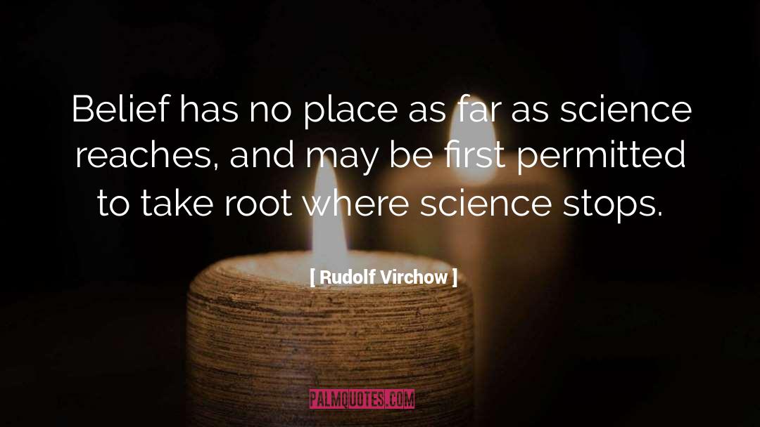 Be First quotes by Rudolf Virchow