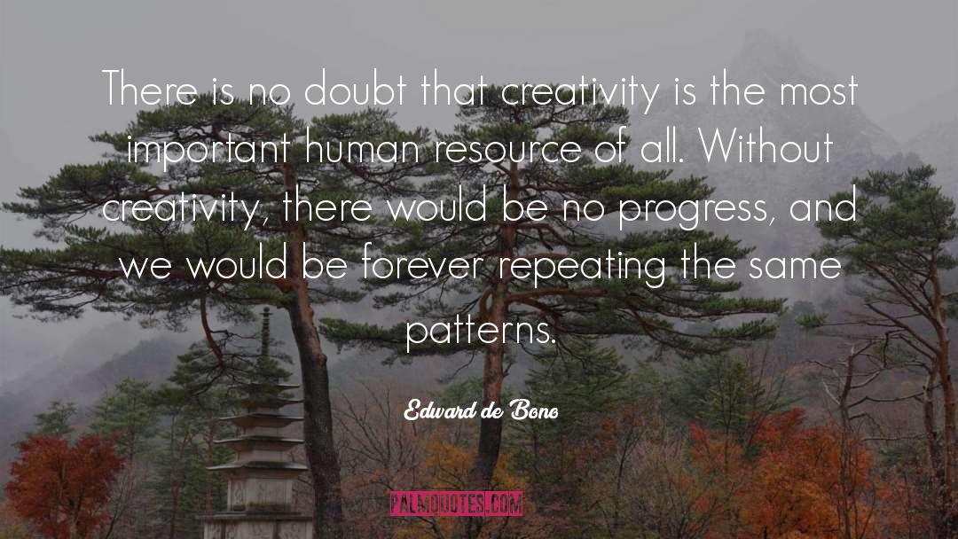 Be Forever quotes by Edward De Bono