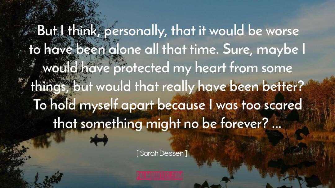 Be Forever quotes by Sarah Dessen