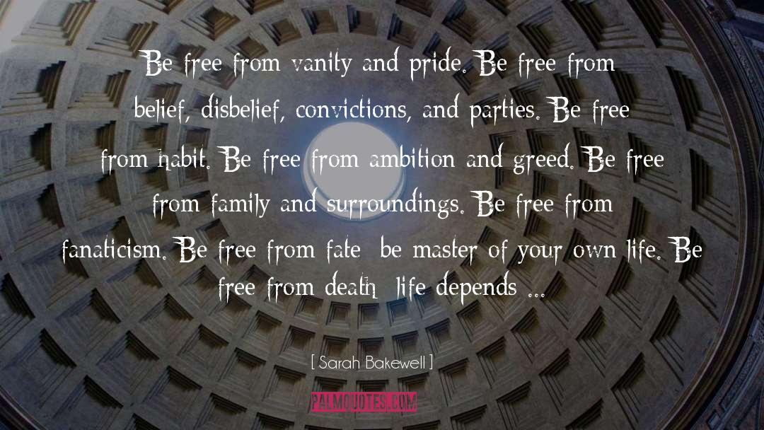 Be Free quotes by Sarah Bakewell