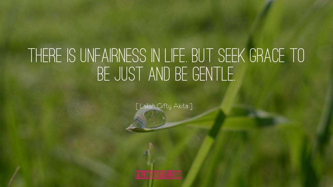 Be Gentle quotes by Lailah Gifty Akita