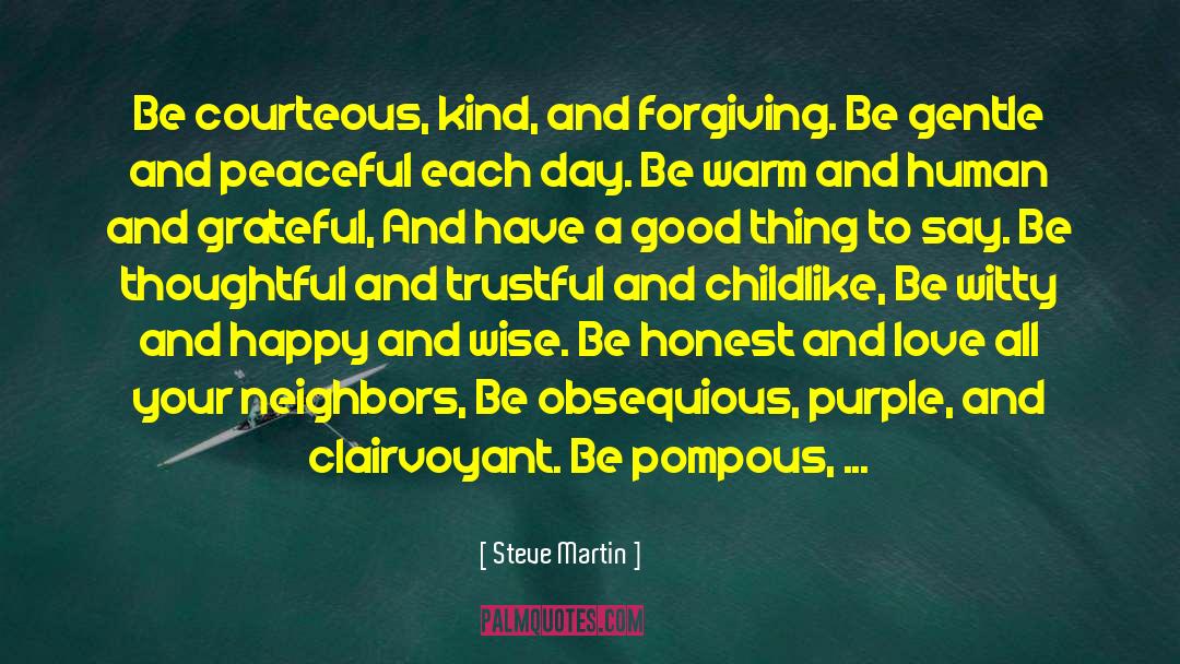 Be Gentle quotes by Steve Martin