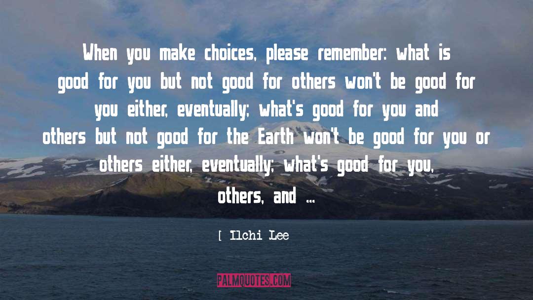 Be Good quotes by Ilchi Lee