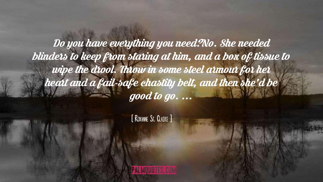 Be Good quotes by Roxanne St. Claire