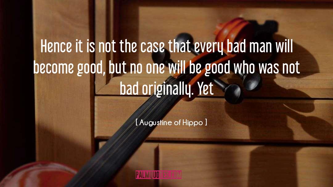 Be Good quotes by Augustine Of Hippo