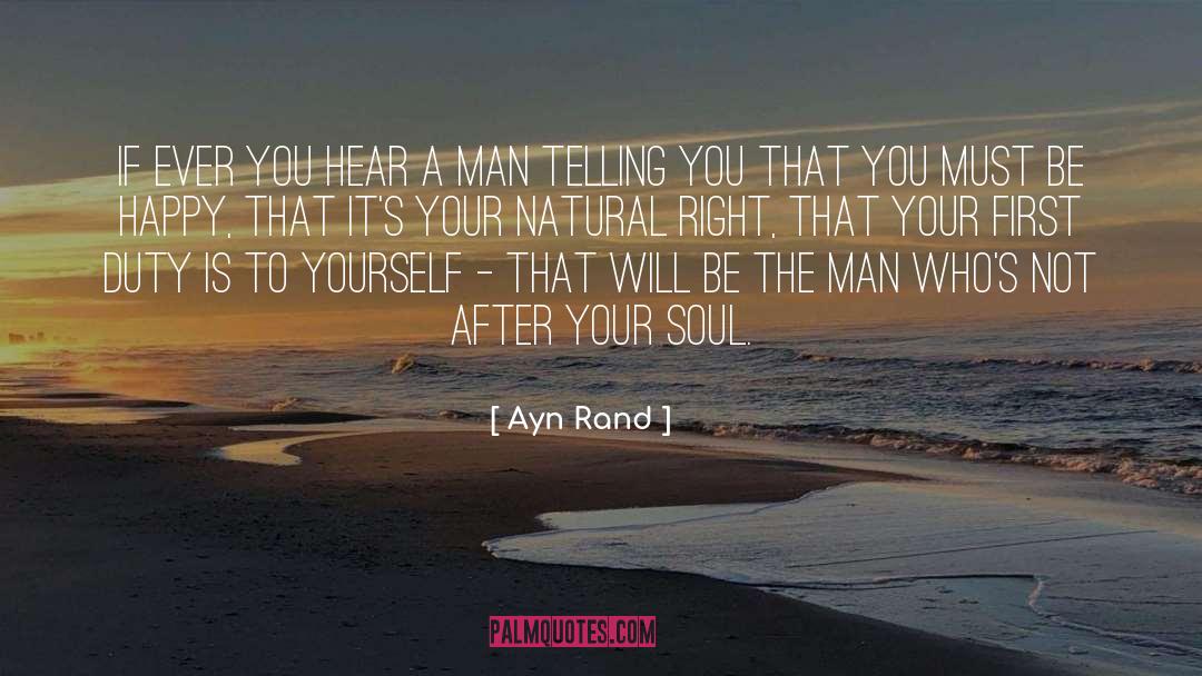 Be Happy quotes by Ayn Rand