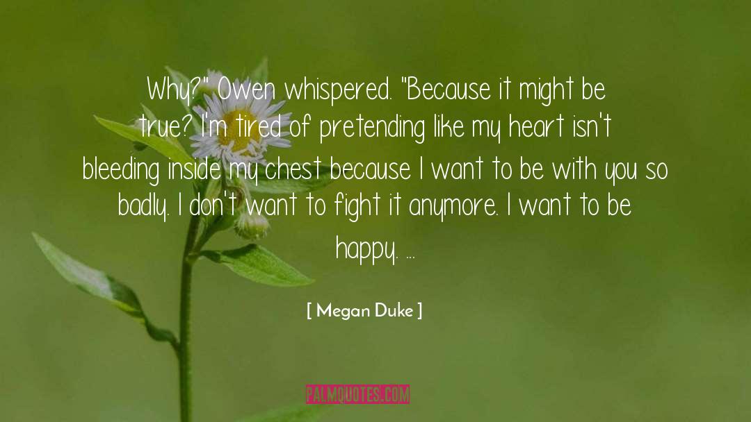 Be Happy With Yourself quotes by Megan Duke