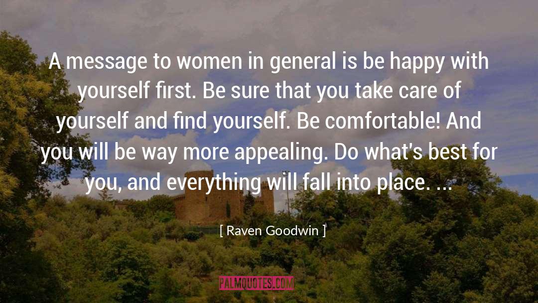 Be Happy With Yourself quotes by Raven Goodwin