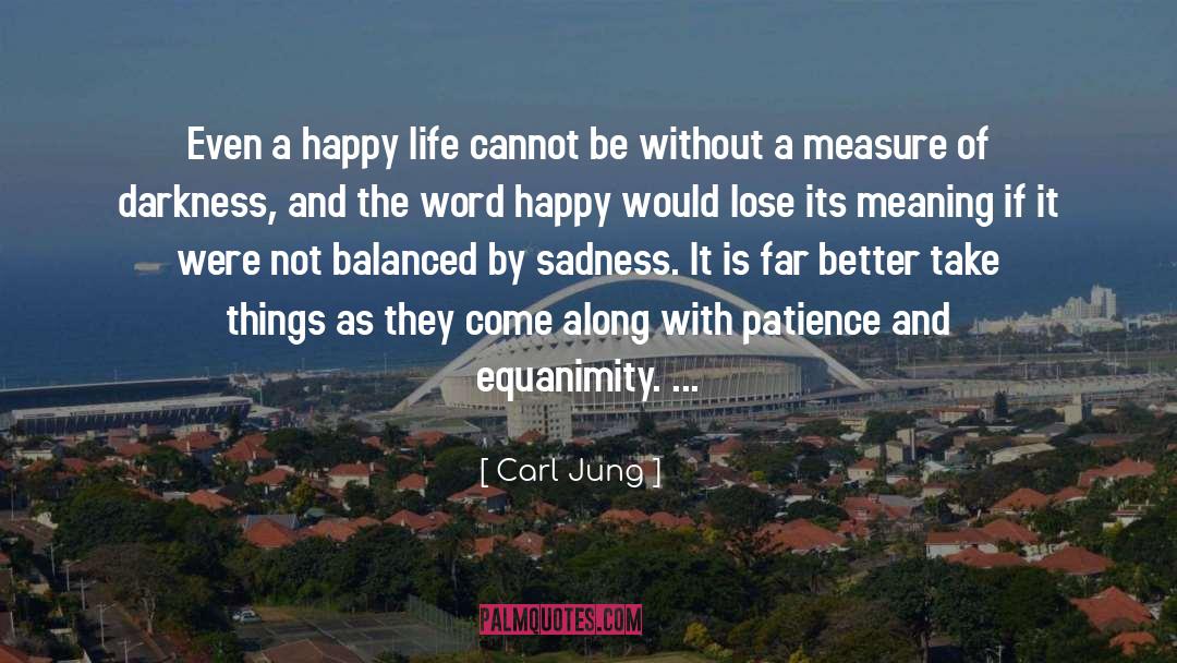 Be Happy With Yourself quotes by Carl Jung