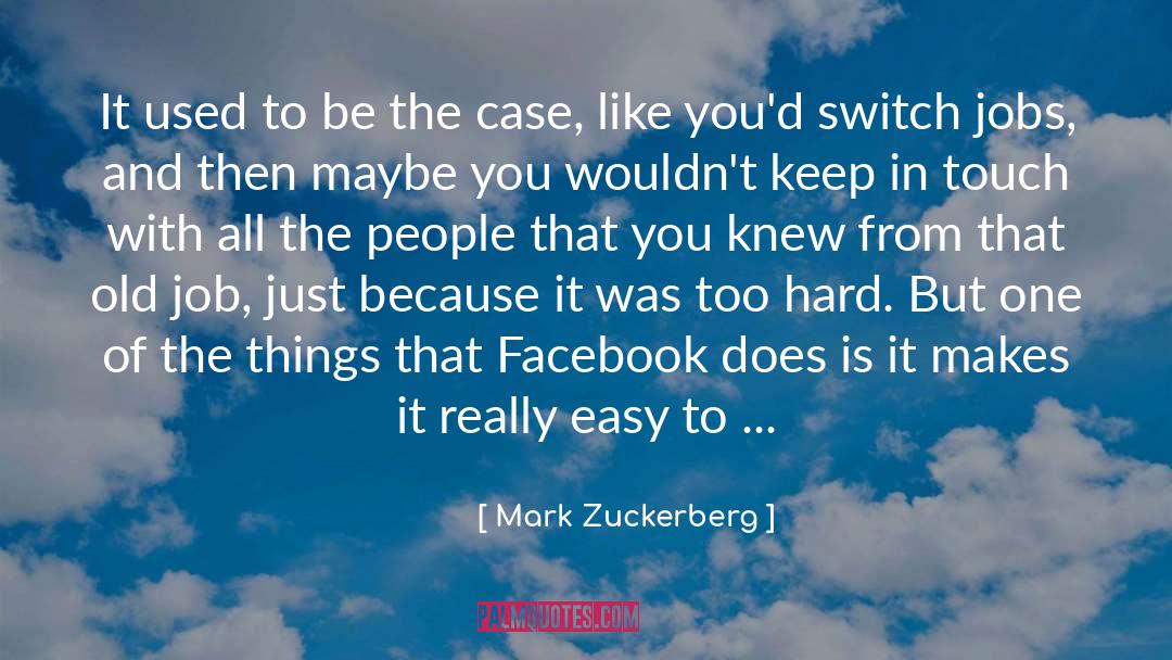 Be Hard quotes by Mark Zuckerberg