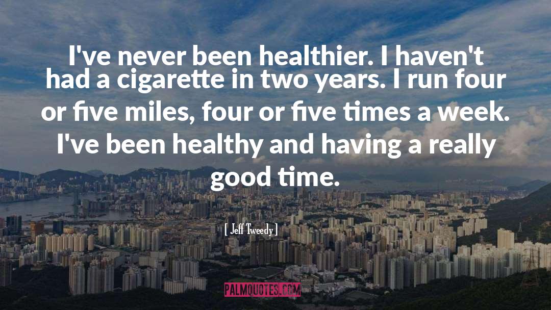 Be Healthier quotes by Jeff Tweedy
