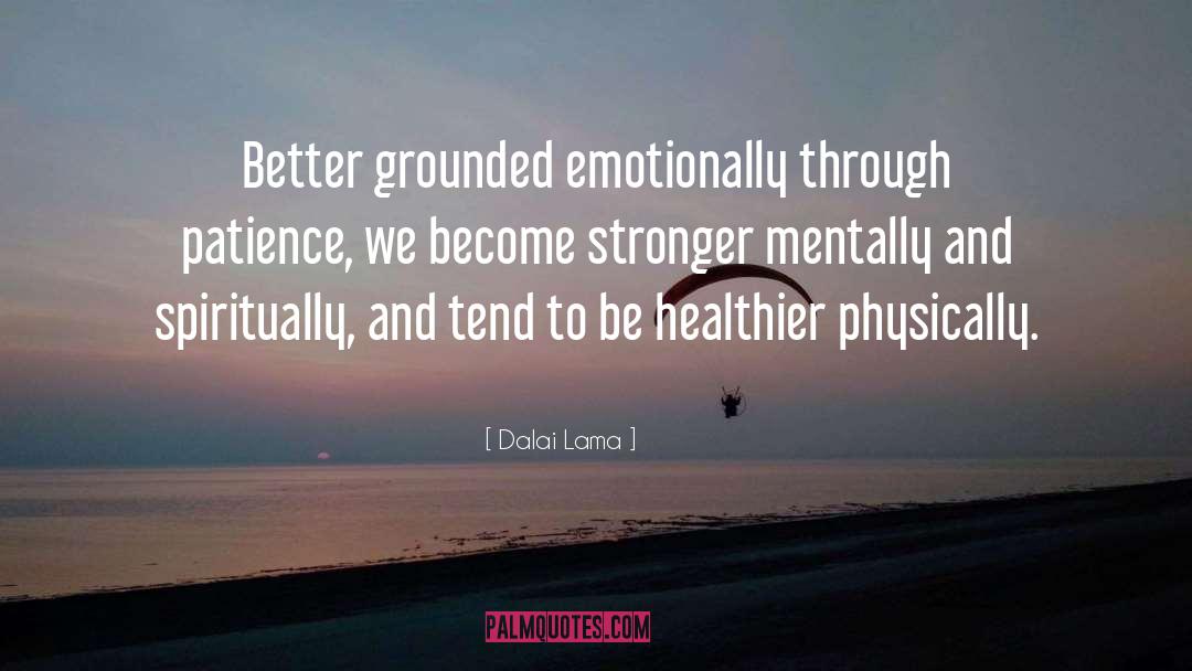 Be Healthier quotes by Dalai Lama