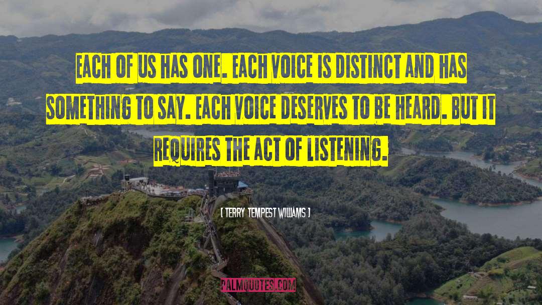 Be Heard quotes by Terry Tempest Williams