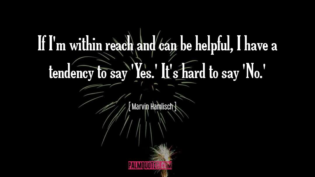 Be Helpful quotes by Marvin Hamlisch