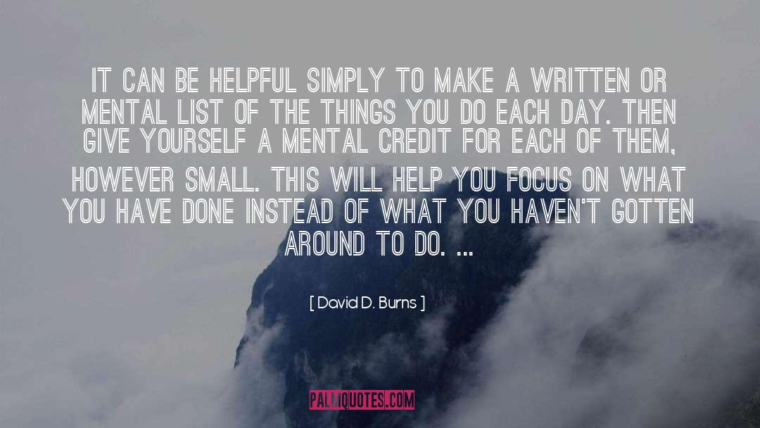 Be Helpful quotes by David D. Burns