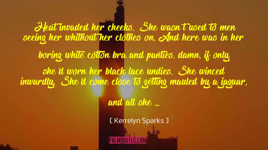 Be Here Now quotes by Kerrelyn Sparks