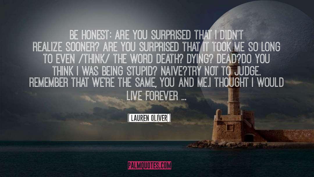 Be Honest quotes by Lauren Oliver