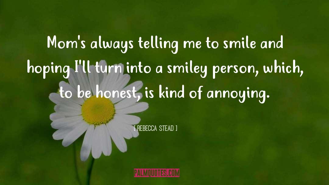 Be Honest quotes by Rebecca Stead