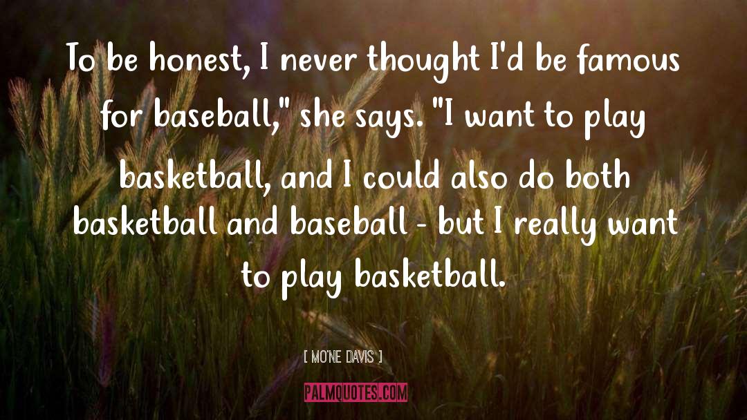 Be Honest quotes by Mo'ne Davis