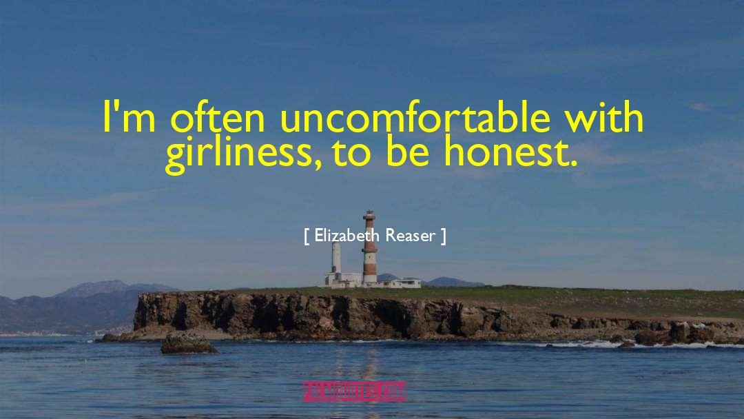 Be Honest With Yourself quotes by Elizabeth Reaser