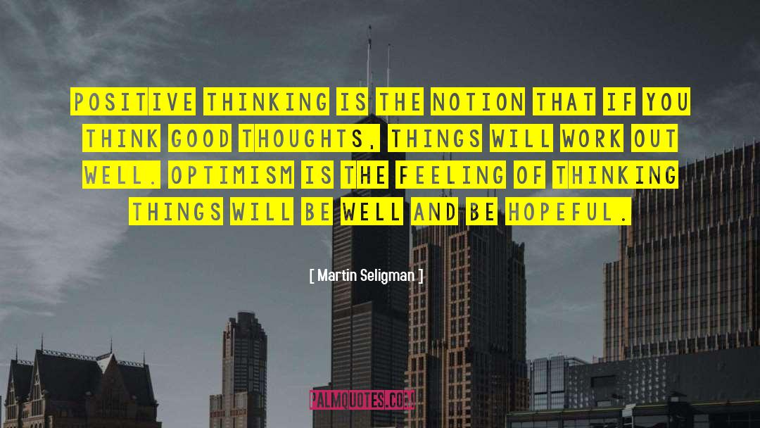 Be Hopeful quotes by Martin Seligman