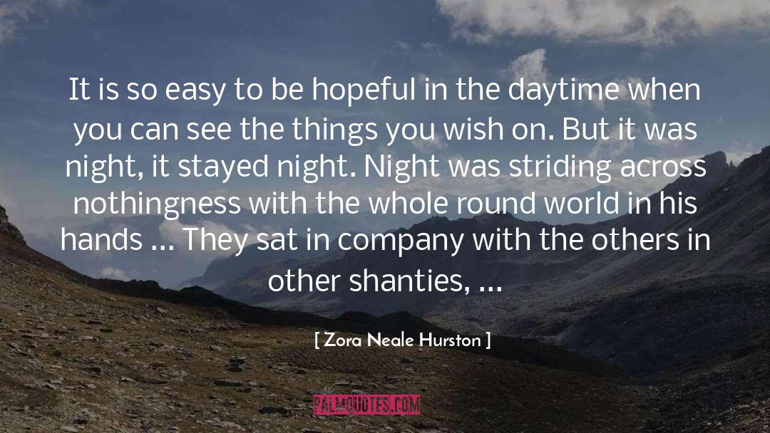 Be Hopeful quotes by Zora Neale Hurston