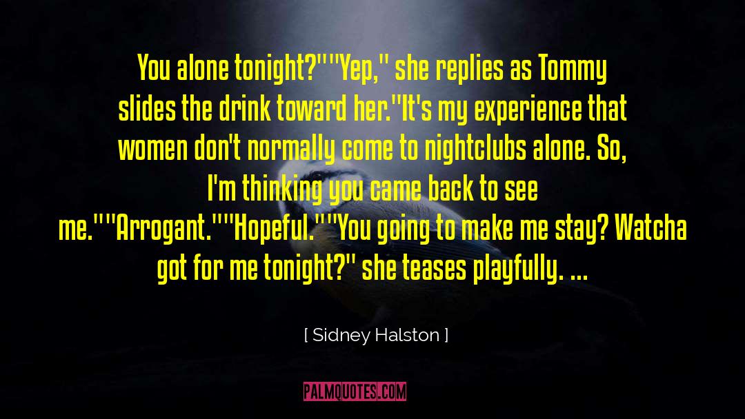 Be Hopeful quotes by Sidney Halston
